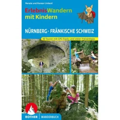 Bergverlag Rother - Erlebniswandern Mit Kindern Nürnberg - Wanderführer 3. Auflage 2021 Online