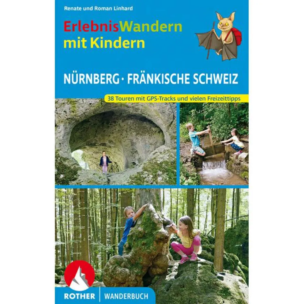 Bergverlag Rother - Erlebniswandern Mit Kindern Nürnberg - Wanderführer 3. Auflage 2021 Online