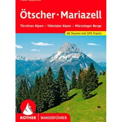 - Ötscher - Mariazell - Wanderführer < Bergverlag Rother New
